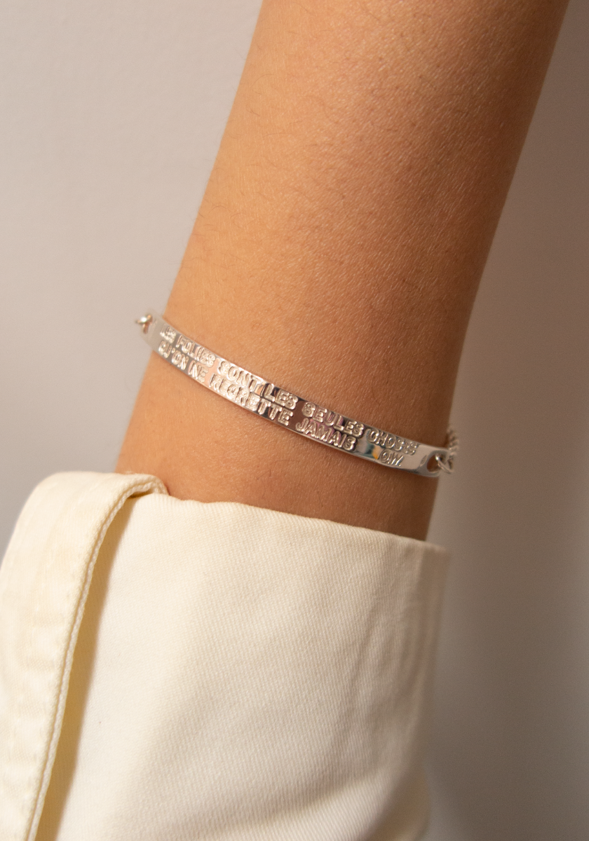Bracelet Inscription "Les Folies..."
